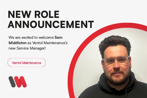 Ventol Maintenance Welcomes New Service Manager