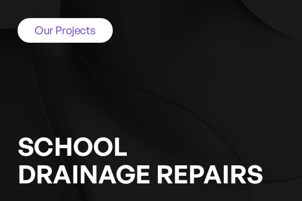 School Drainage Repairs
